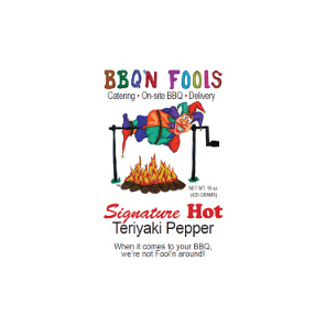 BBQ'n Fools Signature Hot Teriyaki Sauce - BBQ'N Fools Catering LLC