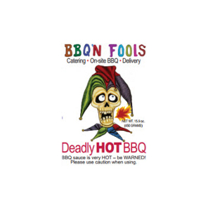 BBQ'n Fools Deadly Hot BBQ - BBQ'N Fools Catering LLC